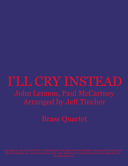 I'll Cry Instead (arr. Jeff Tincher)