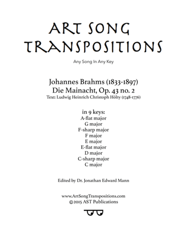 BRAHMS:Die Mainacht, Op. 43 no. 2 (in 9 keys: A-flat, G, F-sharp, F, E, E-flat, D, C-sharp, C major) (arr. ArtSongTranspositions.com)