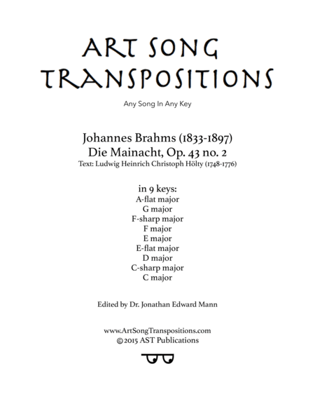 BRAHMS:Die Mainacht, Op. 43 no. 2 (in 9 keys: A-flat, G, F-sharp, F, E, E-flat, D, C-sharp, C major) (arr. ArtSongTranspositions.com)