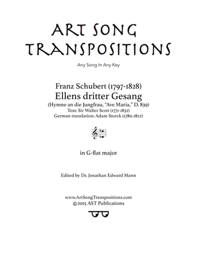 SCHUBERT: Ellens Gesang III, D. 839 (transposed to G-flat major) (arr. ArtSongTranspositions.com)