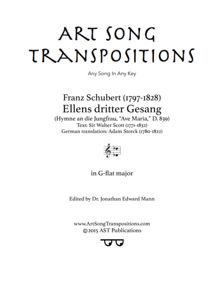 SCHUBERT: Ellens Gesang III, D. 839 (transposed to G-flat major) (arr. ArtSongTranspositions.com)