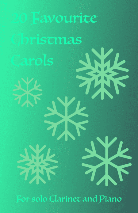 20 Favourite Christmas Carols for solo Clarinet and Piano (arr. David McKeown)