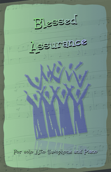 Blessed Assurance, Gospel Hymn for Alto Saxophone and Piano (arr. David McKeown)