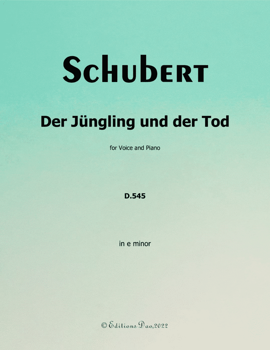 Der Jungling und der Tod, by Schubert, in e minor (arr. Editions Dao)