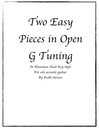 Two Easy Pieces in Open G Tuning