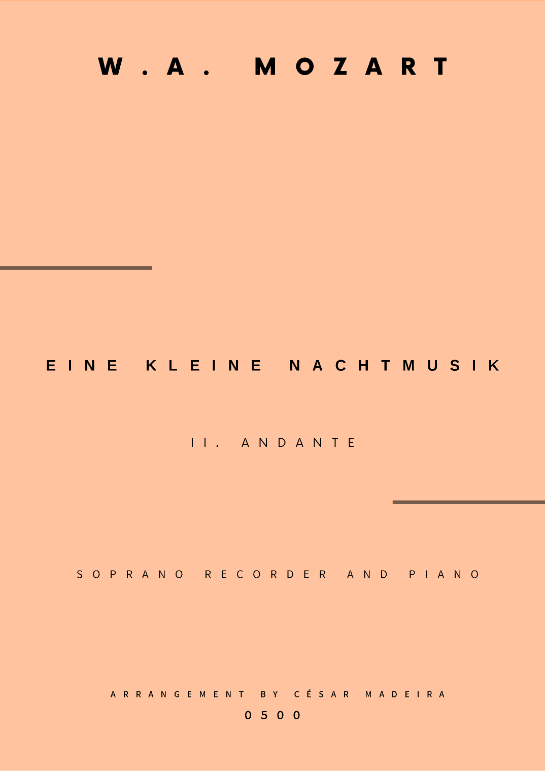 Eine Kleine Nachtmusik (2 mov.) - Soprano Recorder and Piano (Full Score and Parts) (arr. César Madeira)