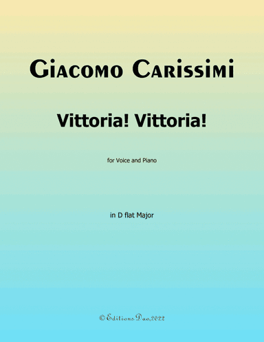 Vittoria! Vittoria! by Carissimi, in D flat Major (arr. Editions Dao)