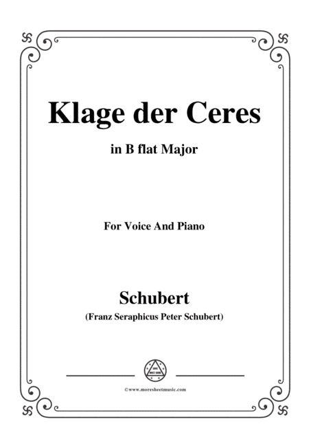 Schubert-Klage der Ceres,in B flat Major,for Voice&Piano (arr. MSM)
