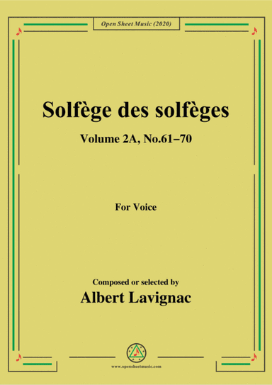 Lavignac-Solfège des solfèges,Volume 2A,No.61-70,for Voice (arr. MSM)