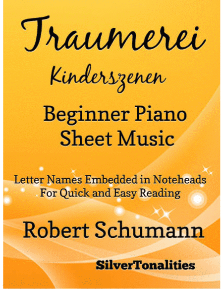 Traumerei Kinderszenen Beginner Piano Sheet Music (arr. SilverTonalities)