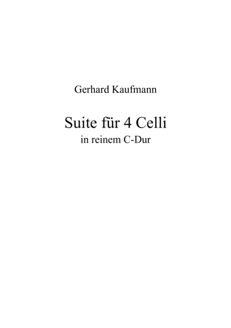 Suite für 4 Celli in reinem C-Dur - Score & Parts