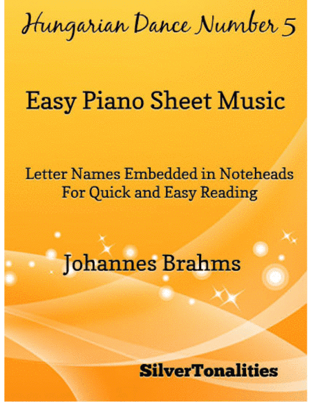 Hungarian Dance Number 5 Easy Piano Sheet Music (arr. SilverTonalities)