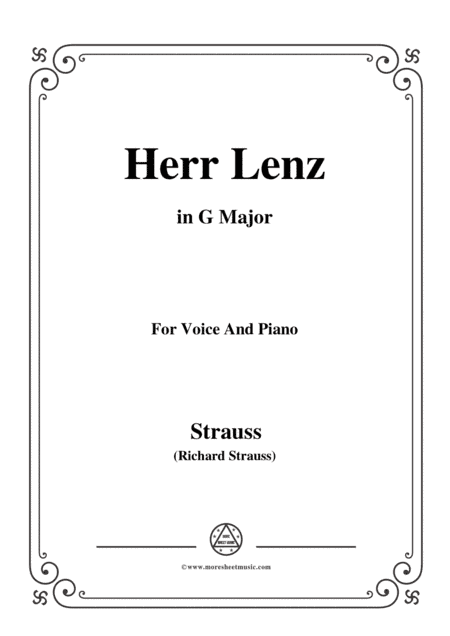 Richard Strauss-Herr Lenz in G Major,for Voice and Piano (arr. MSM)