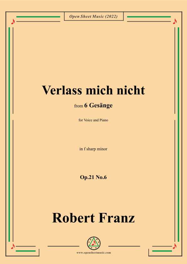 Franz-Verlass mich nicht,in f sharp minor,Op.21 No.6,for Voice and Piano (arr. OSM Press)
