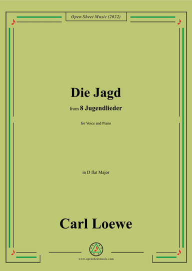 Loewe-Die Jagd,in D flat Major,for Voice and Piano (arr. OSM Press)