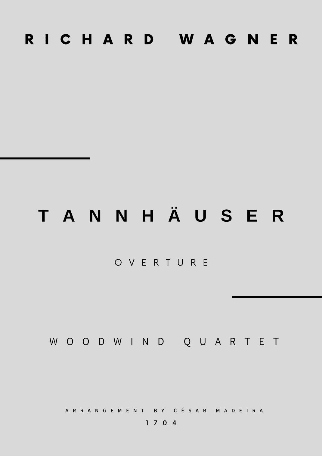 Tannhäuser (Overture) - Woodwind Quartet (Full Score) - Score Only (arr. César Madeira)