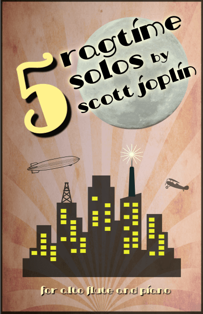 Five Ragtime Solos by Scott Joplin for Alto Flute and Piano (arr. David McKeown)