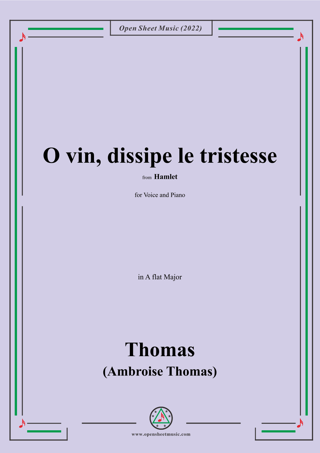 A. Thomas-O vin,dissipe le tristesse,in A flat Major,from Hamlet,for Voice and Piano (arr. OSM Press)
