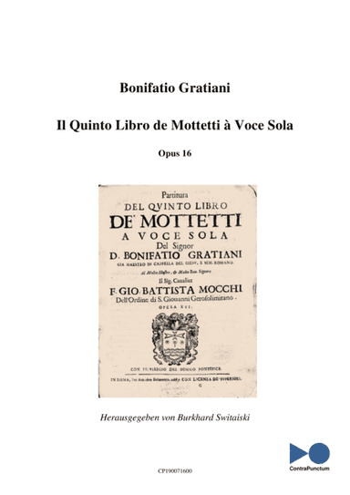 Gratiani, Bonifatio: Il Quinto Libro de Mottetti à Voce Sola, Roma 1669 (arr. Dr. Burkhard Switaiski)