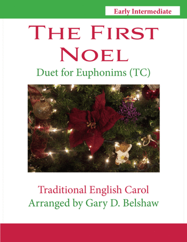The First Noel (arr. Gary D. Belshaw (ASCAP))