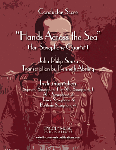 March - Hands Across the Sea (for Saxophone Quartet SATB or AATB) (arr. Kenneth Abeling)