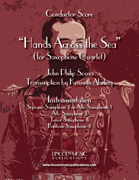 March - Hands Across the Sea (for Saxophone Quartet SATB or AATB) (arr. Kenneth Abeling)