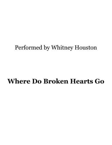 Where Do Broken Hearts Go (arr. Ronn M)