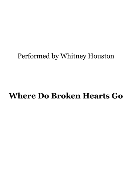 Where Do Broken Hearts Go (arr. Ronn M)