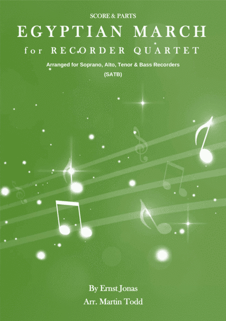 Egyptian March for Recorder Quartet (SATB) (arr. Martin Todd)
