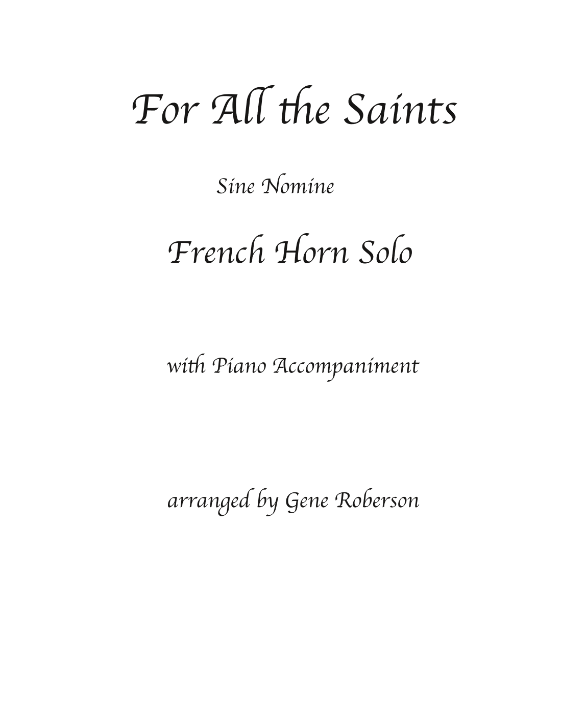 For All the Saints  French Horn Solo (arr. Gene Roberson)