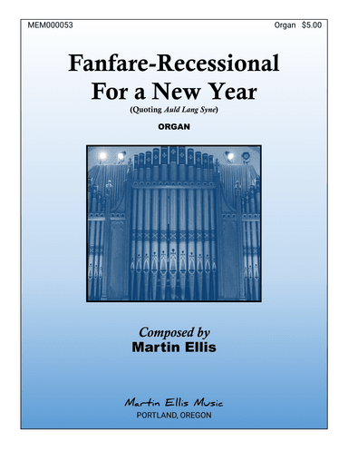 Fanfare Recessional For a New Year (Quoting Auld Lang Syne)