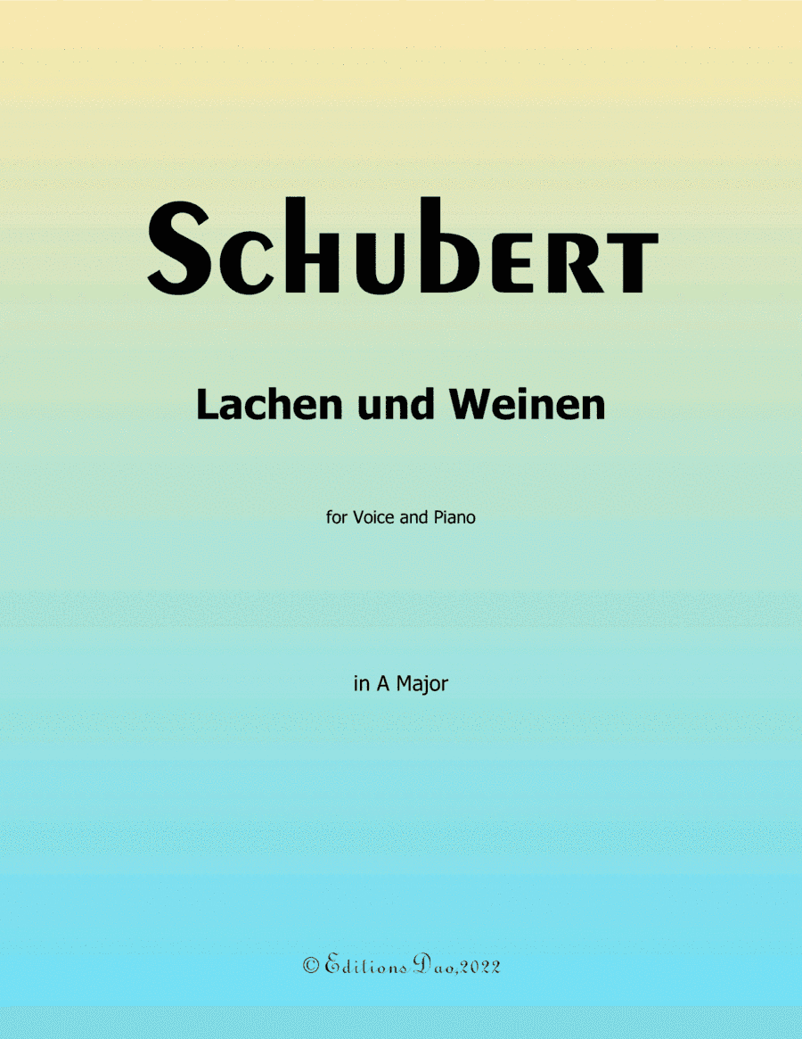 Lachen und Weinen, by Schubert, in A Major (arr. Editions Dao)