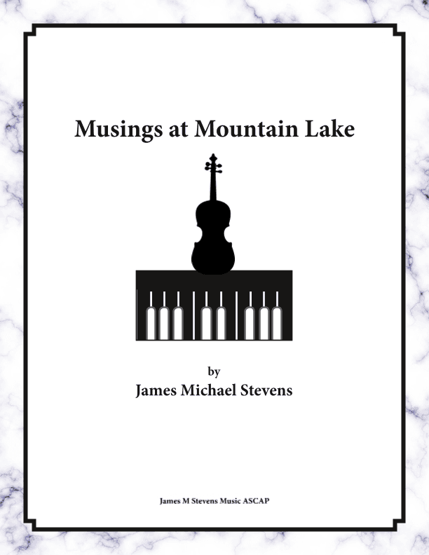 Musings at Mountain Lake - Violin & Piano