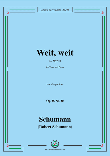R. Schumann-Weit,weit,Op.25 No.20,from Myrten,in c sharp minor (arr. OSM Press)