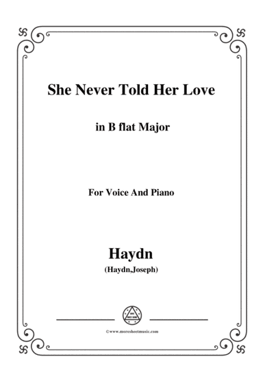 Haydn-She Never Told Her Love in B flat Major, for Voice and Piano (arr. MSM)