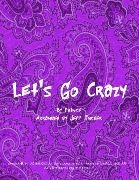 Let's Go Crazy (arr. Jeff Tincher)