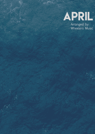 April (arr. Jason Wheeler)