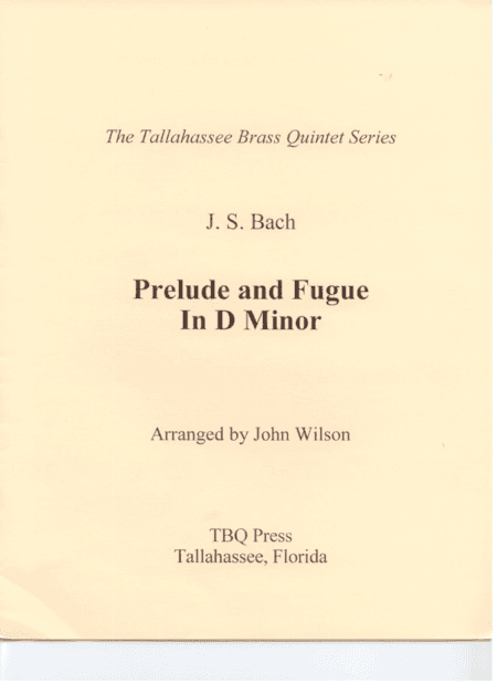 Prelude and Fugue in D Minor (arr. John Wilson)