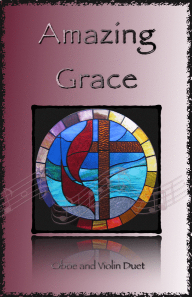Amazing Grace, Gospel style for Oboe and Violin Duet (arr. David McKeown)