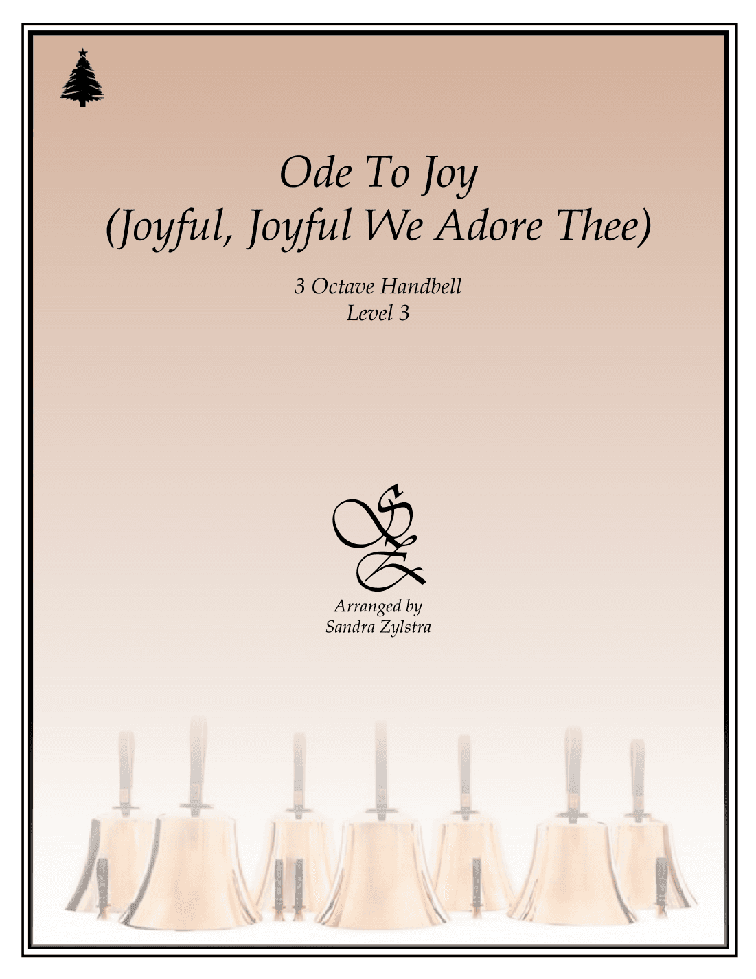 Ode To Joy (Joyful, Joyful We Adore Thee) (3 octave handbells) (arr. Sandra Zylstra)