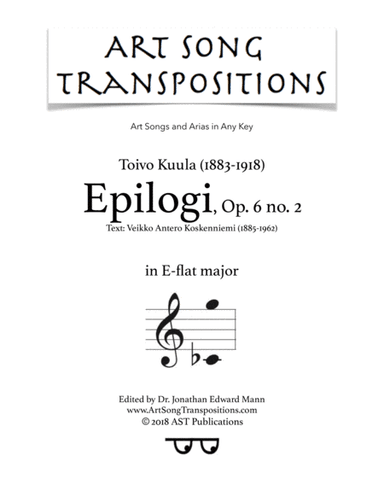 KUULA: Epilogi, Op. 6 no. 2 (transposed to E-flat major) (arr. ArtSongTranspositions.com)