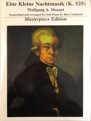 Eine Kleine Nachtmusik (K. 525) Masterpiece Edition Piano Solo (arr. Russ Lombardi)