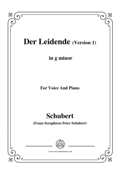 Schubert-Der Leidende (The Sufferer,Version 1),D.432,in g minor,for Voice&Piano (arr. MSM)