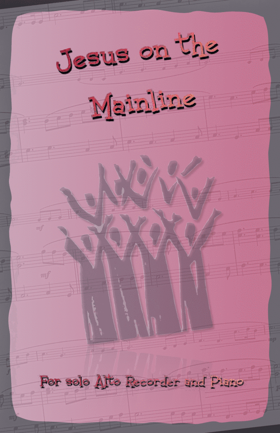 Jesus on the Mainline, Gospel Song for Alto Recorder and Piano (arr. David McKeown)