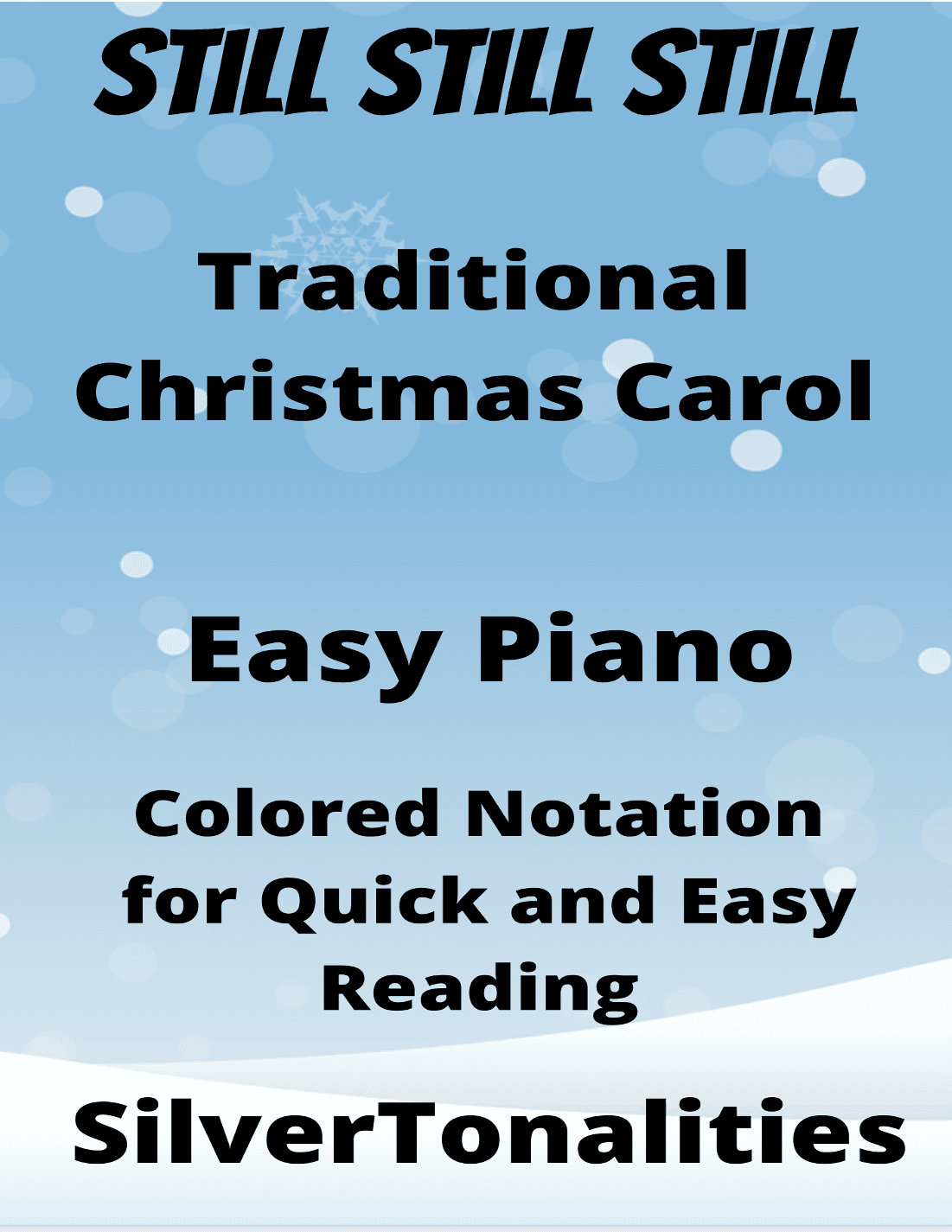 Still Still Still Easy Piano Sheet Music with Colored Notation (arr. SilverTonalities)