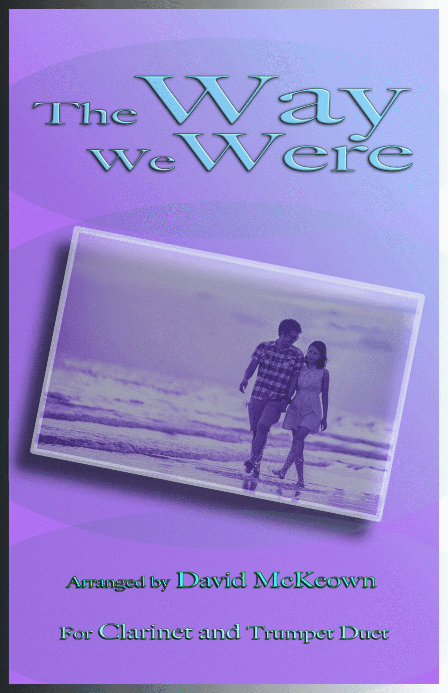 The Way We Were (arr. David McKeown)
