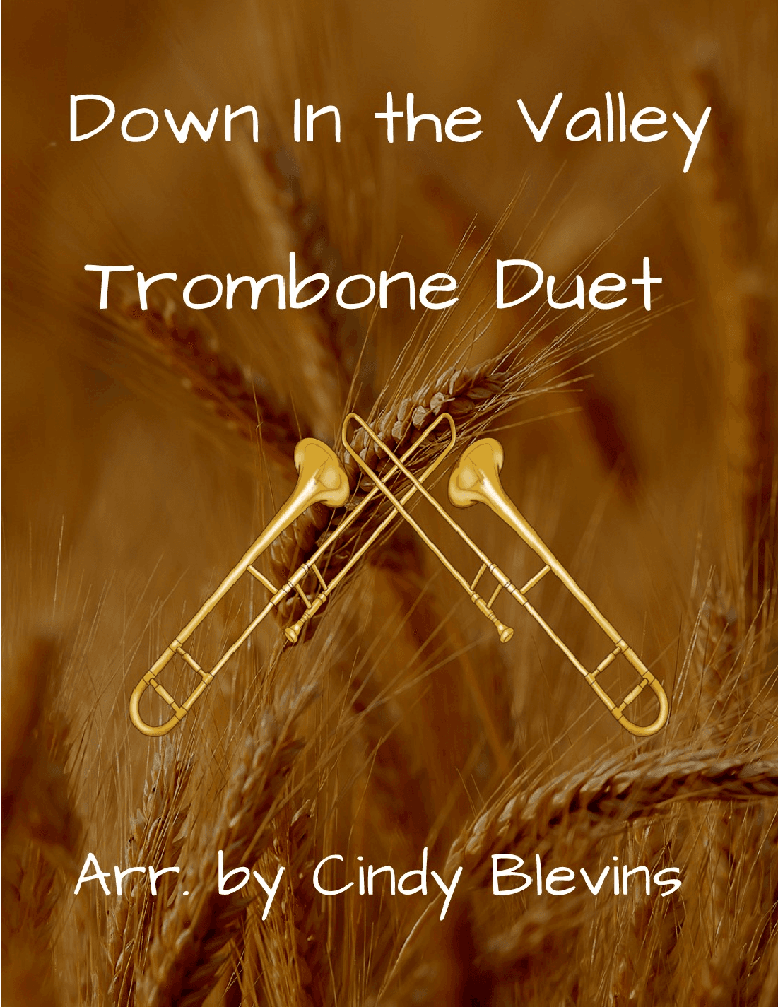 Down In the Valley, for Trombone Duet (arr. Cindy Blevins)