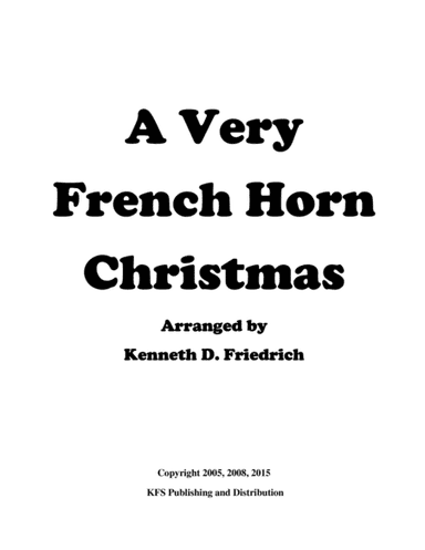 A Very French Horn Christmas (arr. Kenneth D. Friedrich)