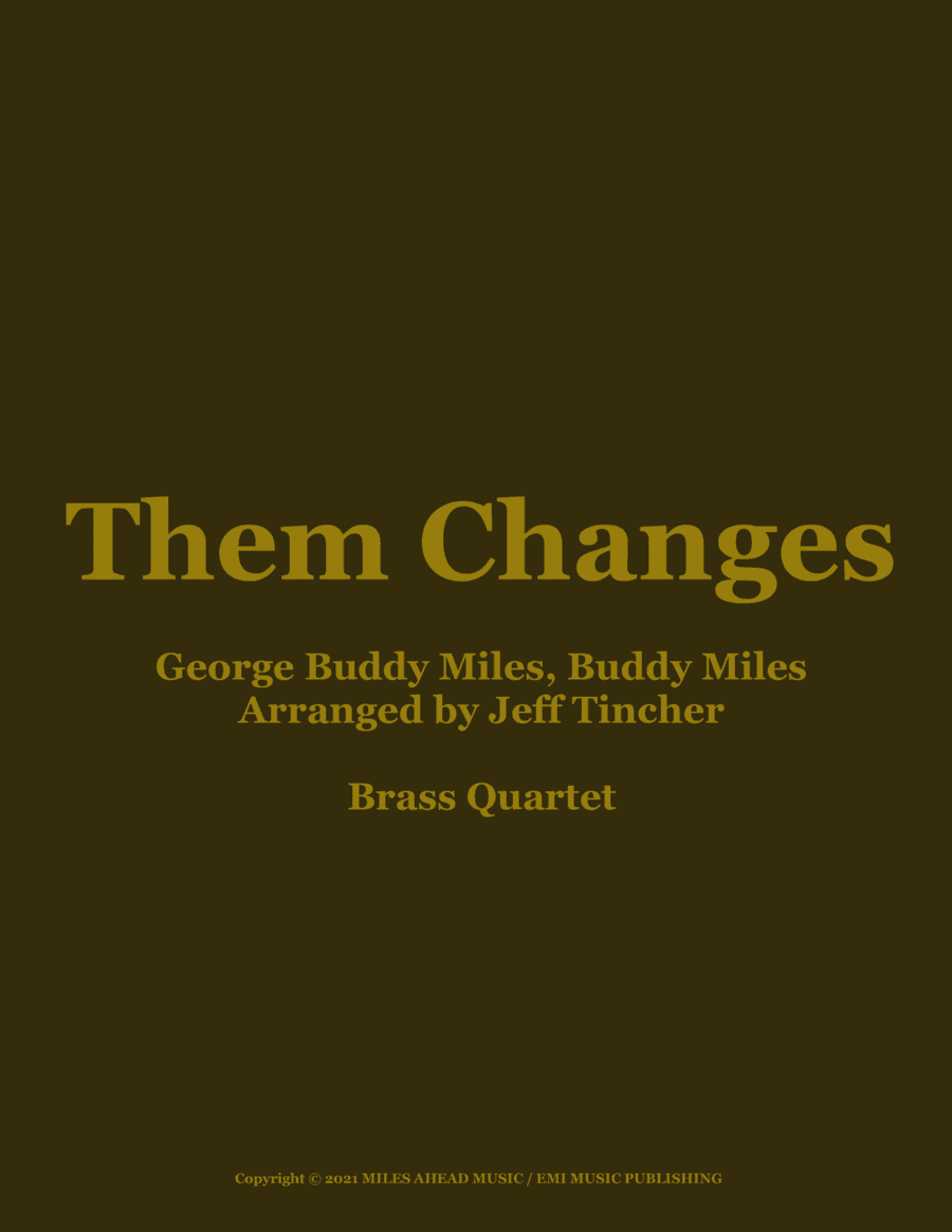 Them Changes (arr. Jeff Tincher)