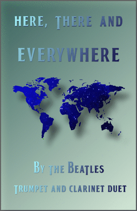 Here, There And Everywhere (arr. David McKeown)